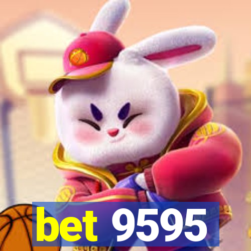 bet 9595