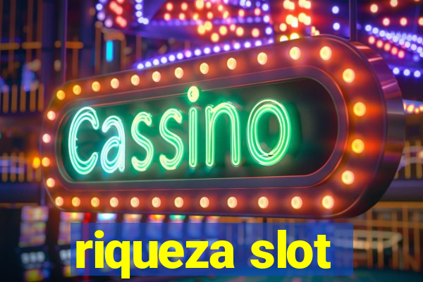 riqueza slot