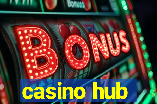 casino hub