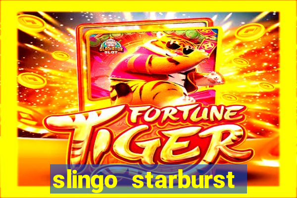 slingo starburst online slot