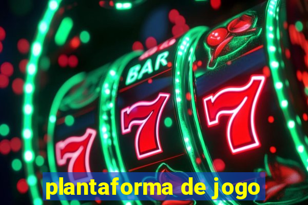 plantaforma de jogo