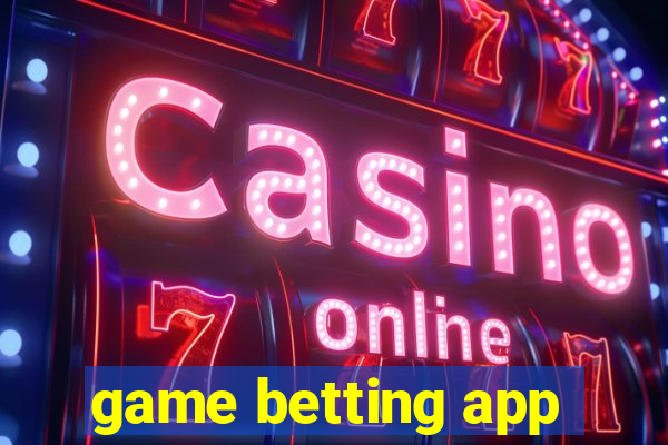 game betting app