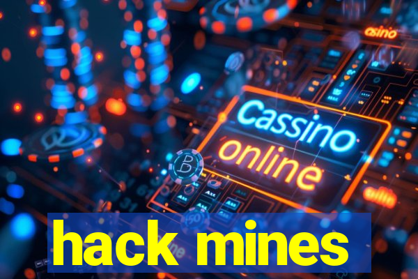 hack mines