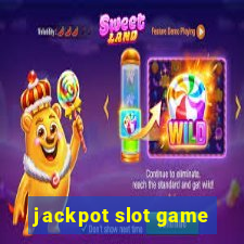 jackpot slot game