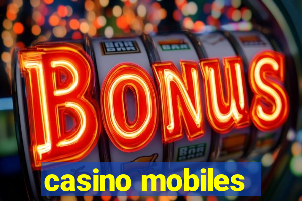 casino mobiles