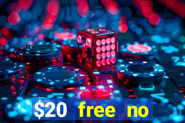 $20 free no deposit casino