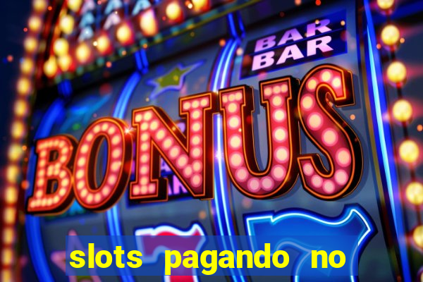 slots pagando no cadastro apk