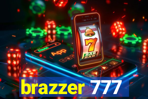 brazzer 777