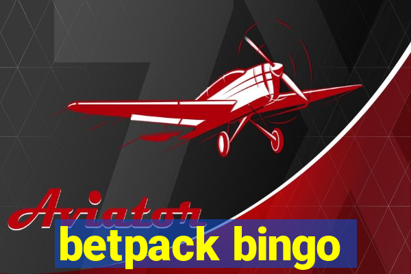 betpack bingo