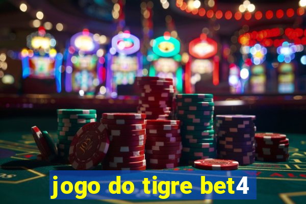 jogo do tigre bet4