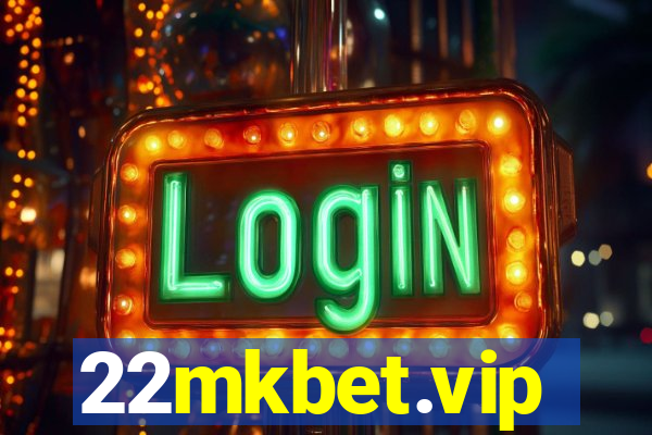 22mkbet.vip