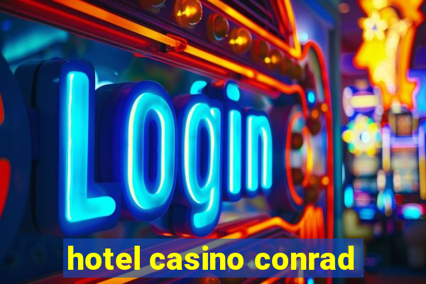 hotel casino conrad