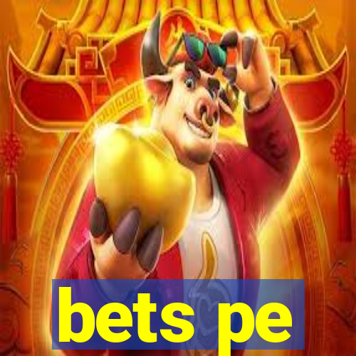 bets pe