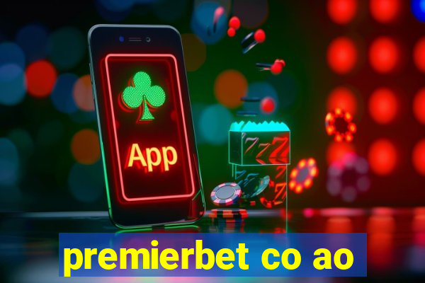 premierbet co ao