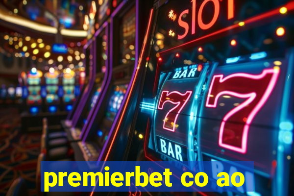 premierbet co ao