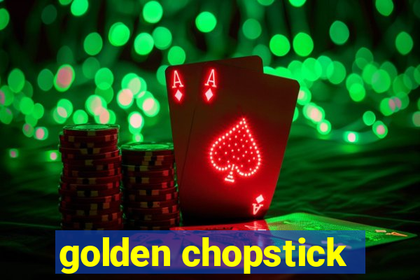 golden chopstick