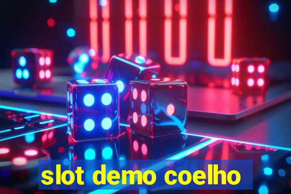 slot demo coelho