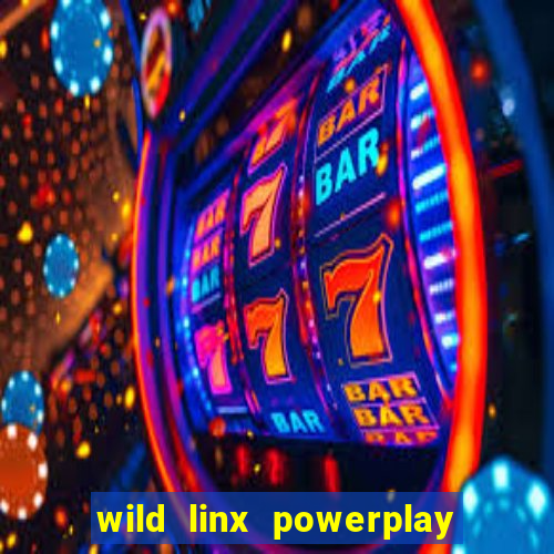 wild linx powerplay jackpot slot free