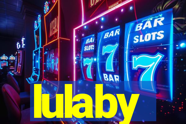 lulaby