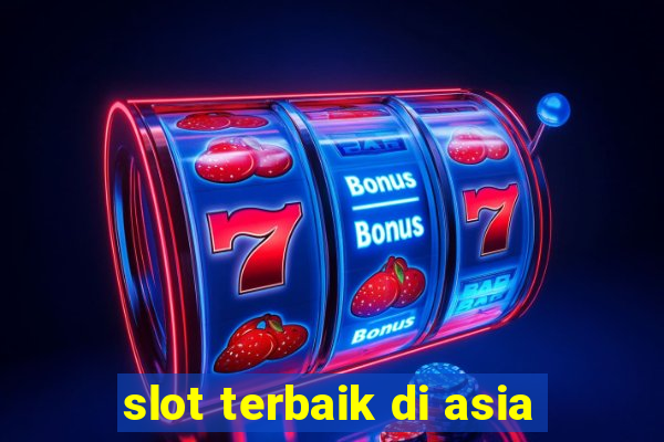 slot terbaik di asia