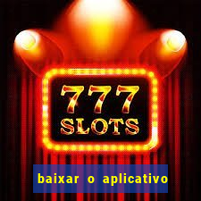 baixar o aplicativo da major sport