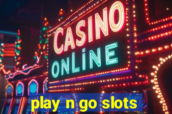 play n go slots