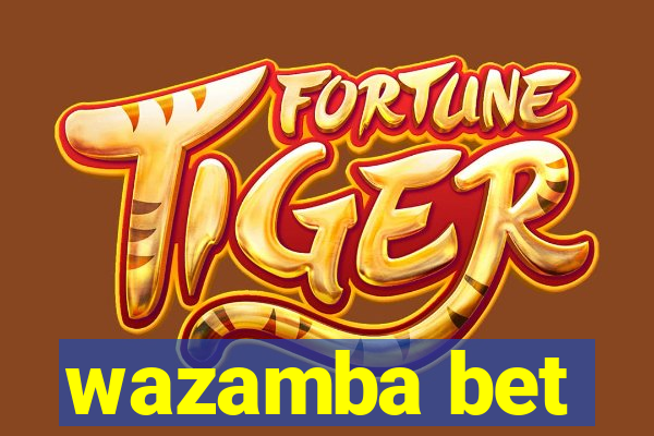 wazamba bet