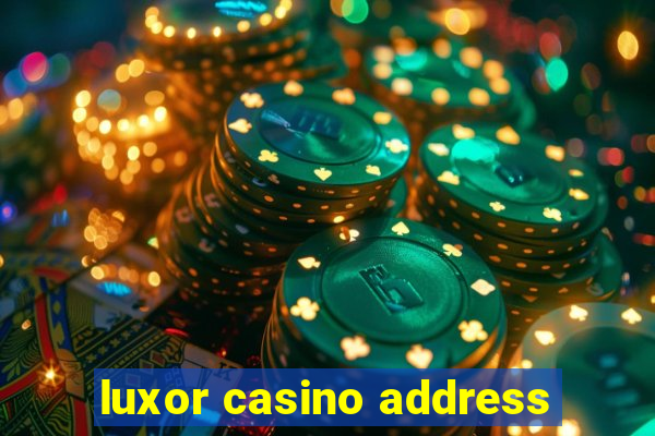 luxor casino address