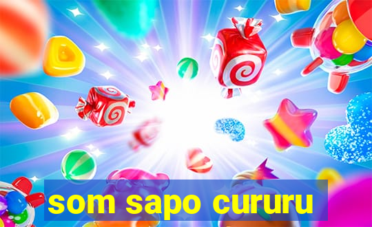 som sapo cururu