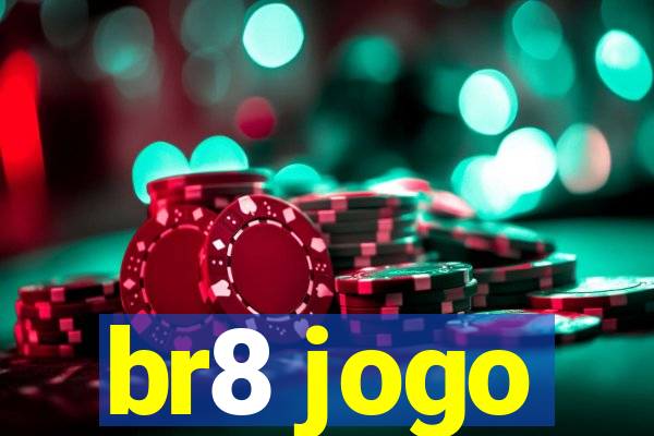 br8 jogo