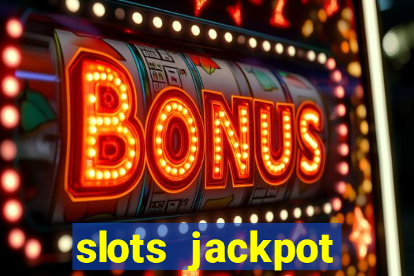 slots jackpot casino review