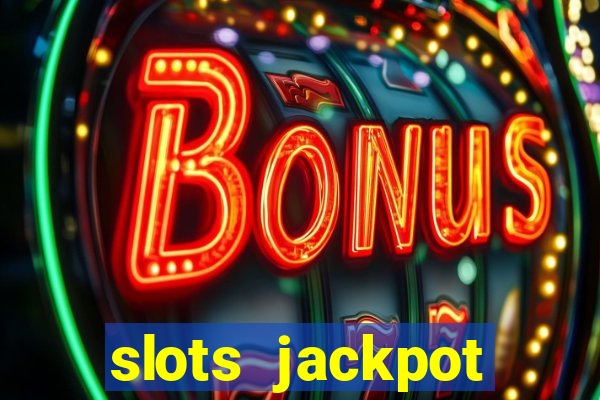 slots jackpot casino review