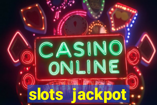 slots jackpot casino review