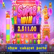 show cabaret porto alegre 2022