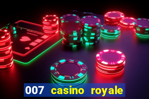 007 casino royale agente secreto 007