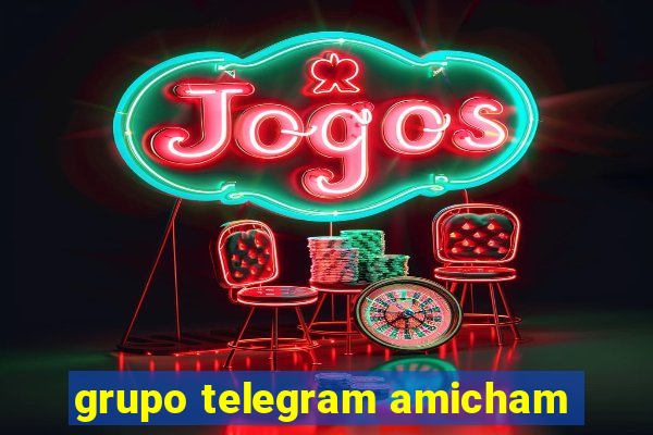 grupo telegram amicham