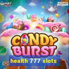 health 777 slots