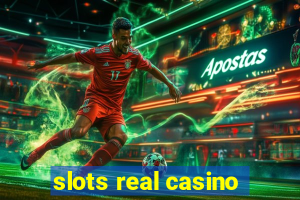 slots real casino