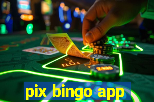 pix bingo app