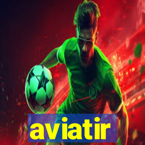 aviatir