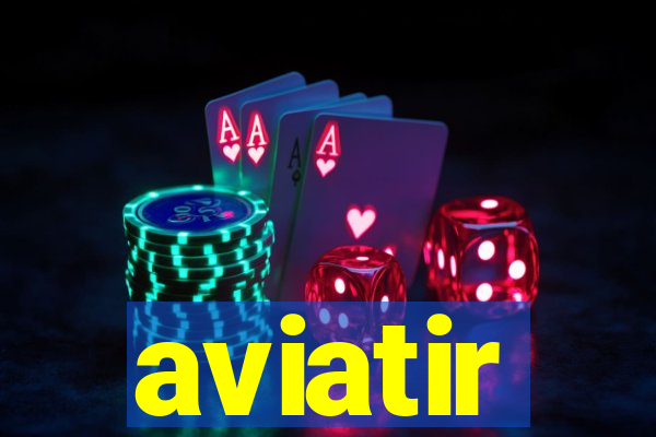 aviatir