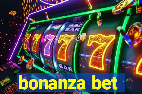 bonanza bet