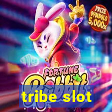 tribe slot