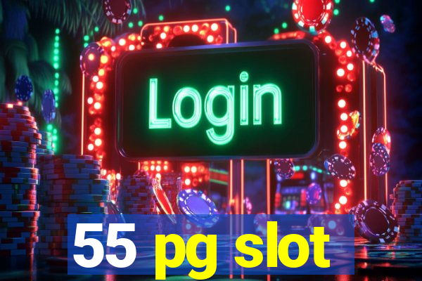 55 pg slot