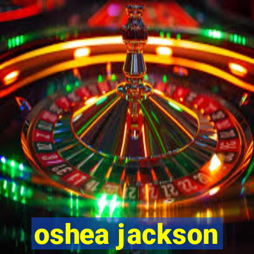 oshea jackson