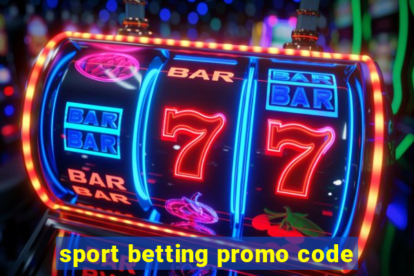 sport betting promo code