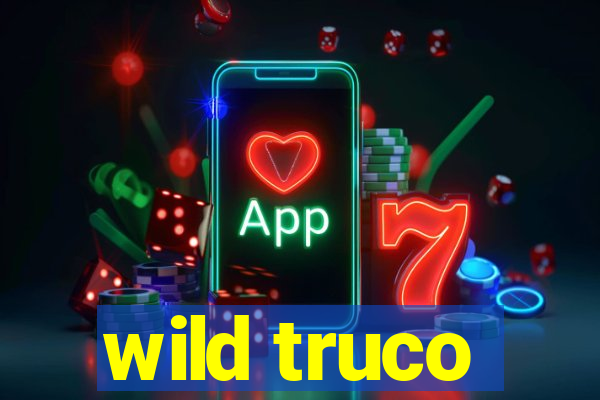 wild truco