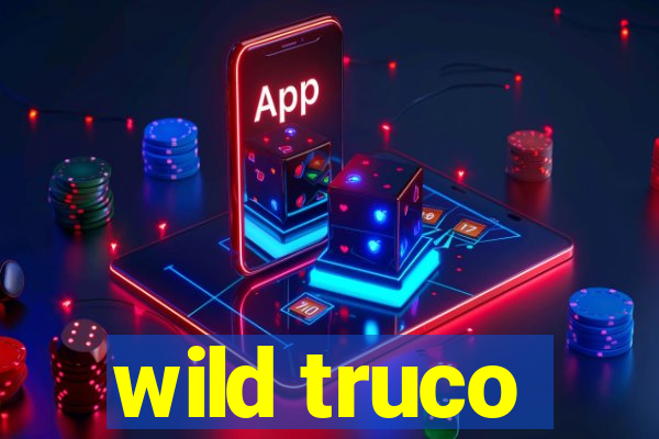 wild truco