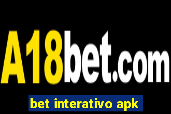 bet interativo apk