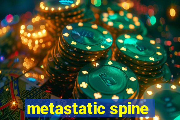 metastatic spine